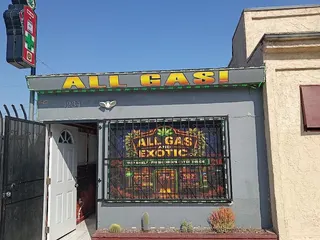 All Gas And Exotic Co/ WEED DISPENSARY